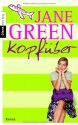 Kopfüber Roman - Jane Green, Ruth Keen