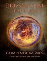 Primordial Traditions Compendium 2009 - Gwendolyn Toynton
