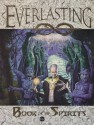 The Everlasting: Book of the Spirits - Steven C. Brown