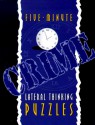 Five-Minute Crime Lateral Thinking Puzzles - Lagoon Books, Richard Skinner