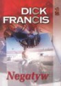 Negatyw - Dick Francis