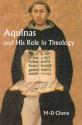 Aquinas and His Role in Theology - Marie-Dominique Chenu, Paul Philibert