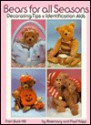 Bears for All Seasons: Decorating Tips, Identification AIDS - Rosemary Volpp, Paul Volpp