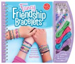 Fancy Friendship Bracelets - Anne Akers Johnson