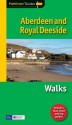 Pathfinder Aberdeen & Royal Deeside (Pathfinder Guide) - Crimson Publishing