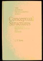 Conceptual Structures: Information Processing in Mind and Machine (Systems Programming Series) - John F. Sowa