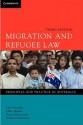 Migration and Refugee Law: Principles and Practice in Australia - John Vrachnas, Mirko Bagaric, Athula Pathinayake, Penny Dimopoulos