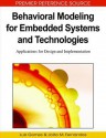 Behavioral Modeling for Embedded Systems and Technologies: Applications for Design and Implementation - Luis Gomes