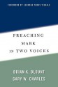 Preaching Mark in Two Voices - Brian K. Blount