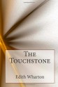 The Touchstone - Edith Wharton