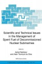 Scientific and Technical Issues in the Management of Spent Fuel of Decommissioned Nuclear Submarines (Nato Science Series II:) - Ashot Sarkisov, Alain Tournyol du Clos