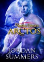 Arctos (Phantom Warriors #4) - Jordan Summers