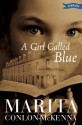 A Girl Called Blue - Marita Conlon-McKenna