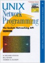 Unix Network Programming, Volume 1: The Sockets Networking API - W. Richard Stevens, Bill Fenner, Andrew M. Rudoff