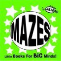 i-Ballers: Mazes (Little Books for Big Minds) - University