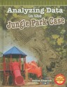 Analyzing Data in the Jungle Park Case - Andrew Einspruch