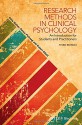 Research Methods in Clinical Psychology: An Introduction for Students and Practitioners - Chris Barker, Nancy Pistrang, Robert Elliott