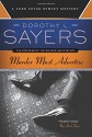 Murder Must Advertise: A Lord Peter Wimsey Mystery (Lord Peter Wimsey Mysteries) - Dorothy L. Sayers