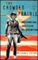 The Crowded Prairie: American National Identity in the Hollywood Western (Cinema and Society) - Michael Coyne