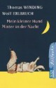 Mein Kleiner Hund Mister In Der Nacht - Thomas Winding, Wolf Erlbruch