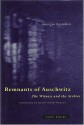 Remnants of Auschwitz: The Witness and the Archive - Giorgio Agamben, Daniel Heller-Roazen