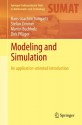 Modeling and Simulation: An Application-Oriented Introduction (Springer Undergraduate Texts in Mathematics and Technology) - Hans-Joachim Bungartz, Stefan Zimmer, Martin Buchholz, Dirk Pflxfcger, Sabine Le Borne, Richard Le Borne