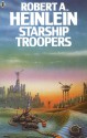 Starship Troopers - Robert A. Heinlein