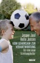 Vom Gehorsam zur Verantwortung: Für eine neue Erziehungskultur (Beltz Taschenbuch / Ratgeber) (German Edition) - Jesper Juul, Helle Jensen, Dagmar Mißfeldt