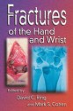 Fractures of the Hand and Wrist - David C. Ring