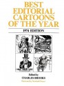 Best Editorial Cartoons of the Year: 1974 Edition - Charles Brooks, Newbold Noyes