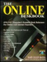 The Online Deskbook: Online Magazine's Essential Desk Reference for Online and Internet Searchers - Mary Ellen Bates