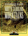 Highroad Guide to the North Carolina Mountains - Lynda McDaniel