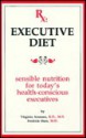 RX, Executive Diet: Sensible Nutrition for Today's Health-Conscious Executives - Fredrick J. Stare