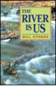 River is Us - Bill Stokes, William Stokes