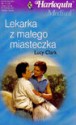 Lekarka z małego miasteczka - Lucy Clark