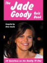 The Jade Goody Quiz Book - Chris Cowlin