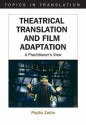 Theatrical Translation and Film Adaptation - Phyllis Zatlin