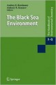 The Black Sea Environment (The Handbook of Environmental Chemistry): 5 (The Handbook of Environmental Chemistry / Water Pollution) - Andrey G. Kostianoy, Aleksey N. Kosarev