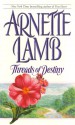 Threads of Destiny - Arnette Lamb