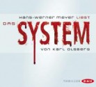 Das System - Karl Olsberg, Hans-Werner Meyer