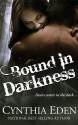 Bound In Darkness - Cynthia Eden