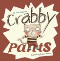 Crabby Pants - Julie Gassman, Richard Watson