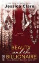 Beauty and the Billionaire - Jessica Clare