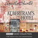 At Bertram's Hotel (Dramatised) - Agatha Christie, June Whitfield