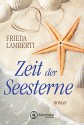 Zeit der Seesterne - Frieda Lamberti