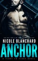 Anchor (First to Fight Book 1) - Nicole Blanchard