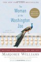 The Woman at the Washington Zoo: Writings on Politics, Family, and Fate - Marjorie Williams, Timothy Noah