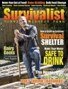 Survivalist Magazine Issue #3 - Self-Reliance - Lisa Bedford, Steve "Sasquatch" Mayka, Amy Alton, John Burks, Jim Cobb, Robert Scott Bell, Lisa Barthuly, John Milandred, Owen Geiger, Chance Sanders