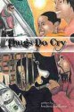 Thugs Do Cry - Frederick Williams