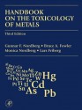 Handbook on the Toxicology of Metals - Gunnar F Nordberg, Monica Nordberg, Bruce A Fowler